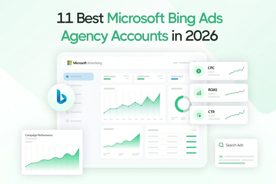 11 Best Microsoft Bing Ads Agency Accounts in 2026