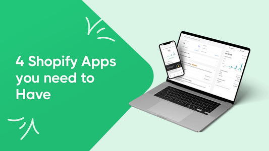 4 Essential Shopify Apps for Your Dropshipping Store in 2022
