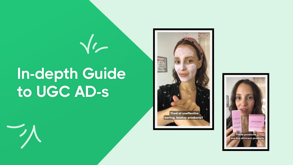 In-Depth Guide to UGC Ads for Shopify Dropshipping Stores – Adsellr ...